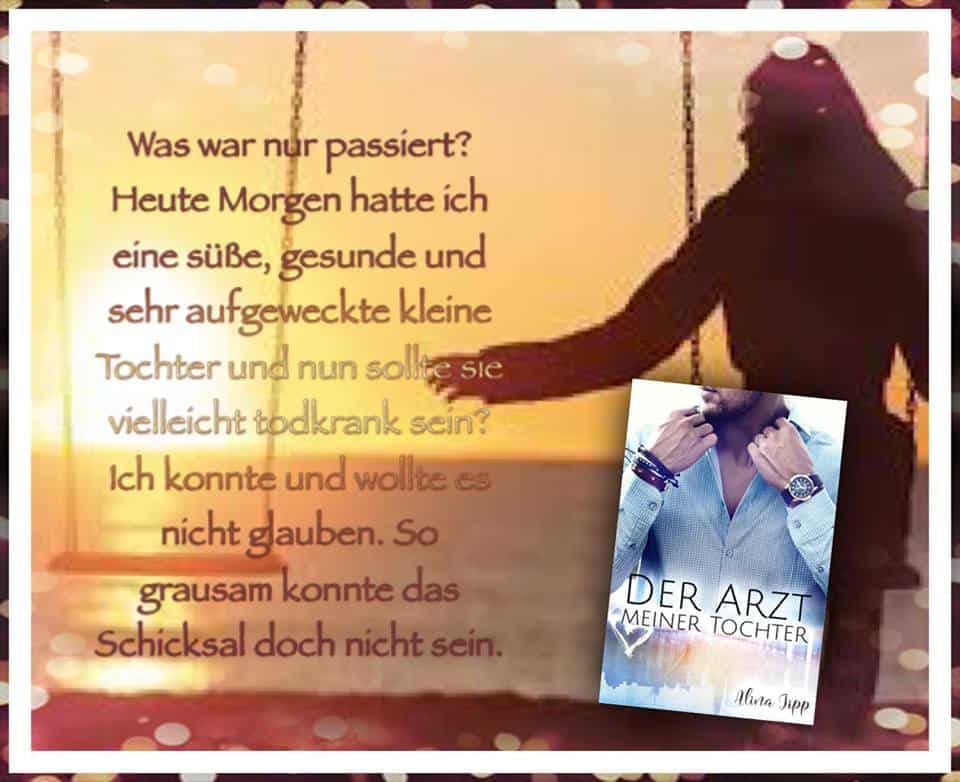 Der Arzt meiner Tochter von Alina Jipp 3 Schnipselbild Der Arzt meiner Tochter von Alina Jipp