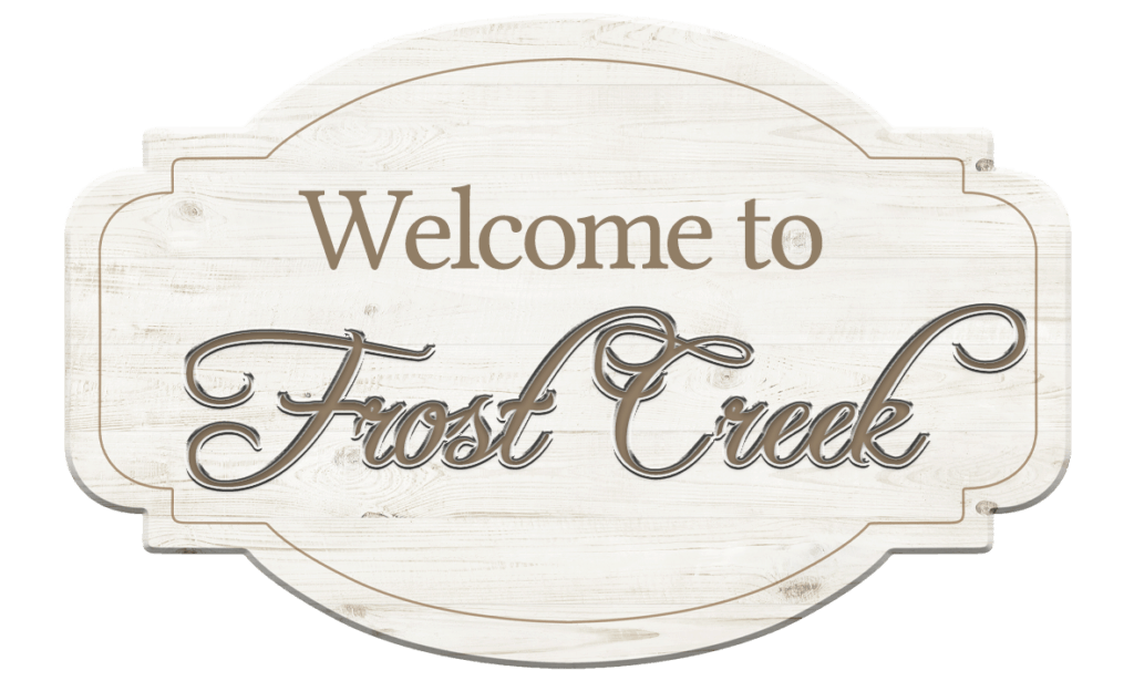 Frostmagie 4 Frostmagie - Holzschild - Welcome to Frost Creek